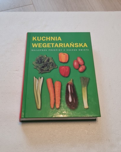 Zdjęcie oferty: Kuchnia Wegetariańska z Całego Świata 380 stron