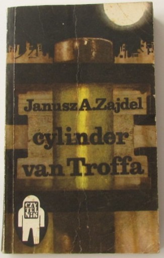 Zdjęcie oferty: Cylinder van Troffa. Janusz A. Zajdel.