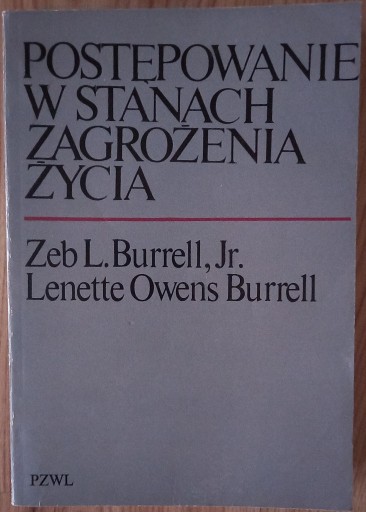 Zdjęcie oferty: Postępowanie w stanach zagrożenia życia Burrell