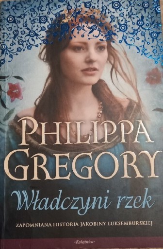 Zdjęcie oferty: Władczyni rzek Philippa Gregory 