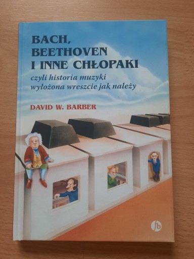 Zdjęcie oferty: D. Barber- Bach, Beethoven i inne chłopaki