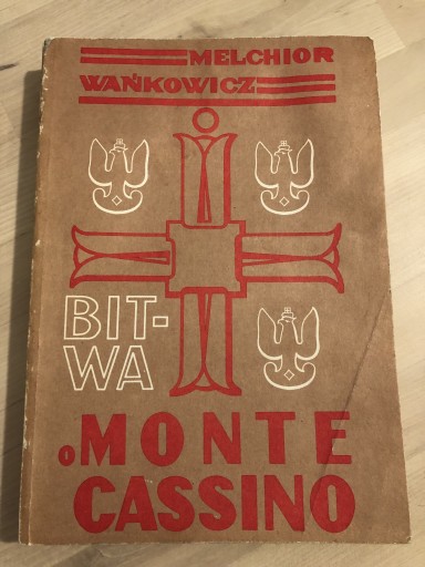 Zdjęcie oferty: Bitwa o Monte Cassino Melchior Wańkowicz wyd II