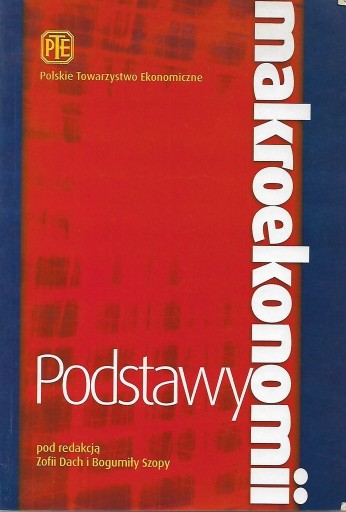 Zdjęcie oferty: Podstawy makroekonomii, Polskie Towarzystwo Ekon.