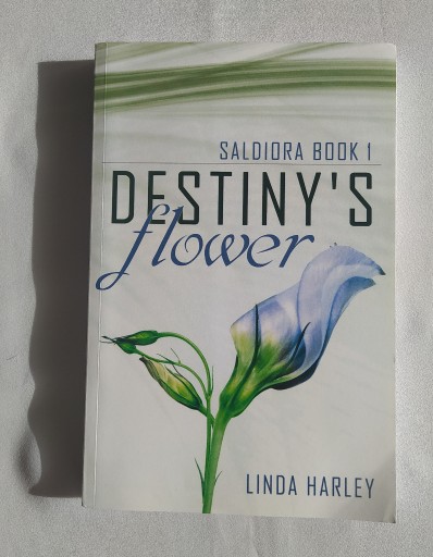Zdjęcie oferty: DESTINY's FLOWER – Linda Harley