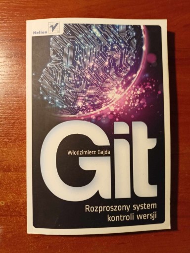Zdjęcie oferty: Git. Rozproszony system kontroli wersji. W. Gajda