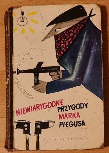 Zdjęcie oferty: Niewiarygodne przygody Marka Piegusa 1965