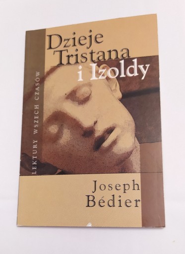 Zdjęcie oferty: DZIEJE TRISTANA i IZOLDY – Joseph Bédier