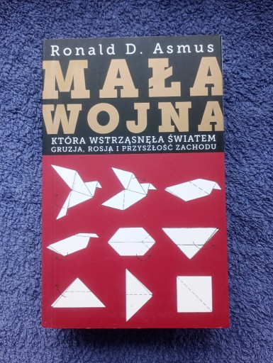 Zdjęcie oferty: MAŁA WOJNA RONALD D. ASMUS