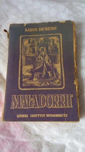 Zdjęcie oferty: MAŁA DORRIT- KAROL DICKENS 1917 