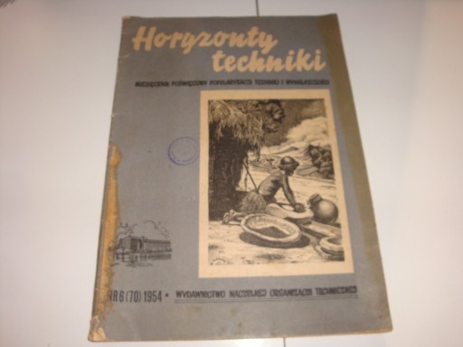 Zdjęcie oferty: Czasopismo Horyzonty techniki nr 6 1954 