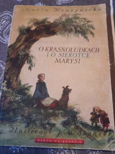 Zdjęcie oferty: O krasnoludkach I o sierotce Marysi rok 1955 