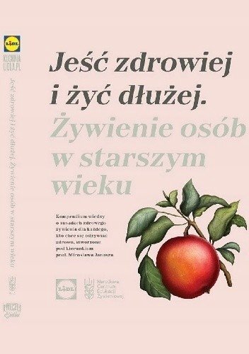 Zdjęcie oferty: Jeść zdrowiej i żyć dłużej Lidl