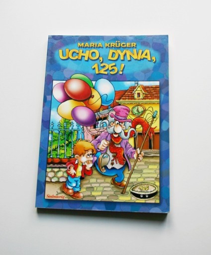 Zdjęcie oferty: "Ucho, dynia, 125" Maria Kruger książka 2003