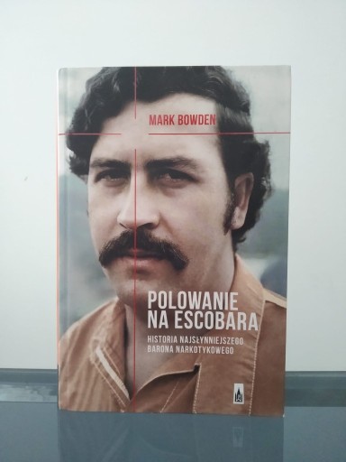 Zdjęcie oferty: Polowanie na Escobara Mark Bowden