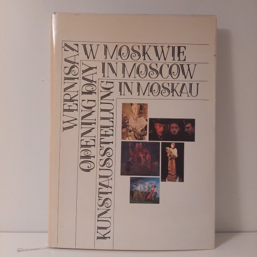 Zdjęcie oferty: wernisaż w Moskwie książka album prl vintage 1991