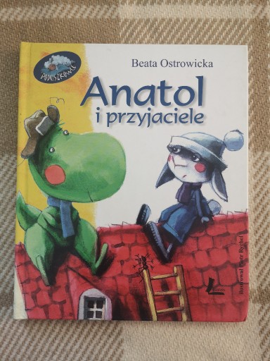 Zdjęcie oferty: Beata OSTROWICKA - ANATOL I PRZYJACIELE