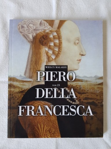 Zdjęcie oferty: Wielcy malarze tom 23 Piero della Francesca