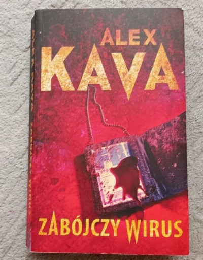 Zdjęcie oferty: Zabójczy wirus Alex Kava 