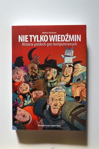 Zdjęcie oferty: Marcin Kosman - Nie tylko wiedźmin UNIKAT