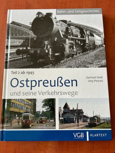 Zdjęcie oferty: Ostpreußen und seine Verkehrswege Teil 2 Greß