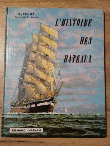 Zdjęcie oferty: Nathan L'histoire des Bateaux Historia łodzi fr