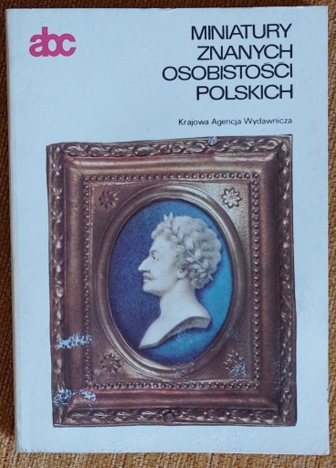 Zdjęcie oferty: miniatury znanych osobistości polskich Książka