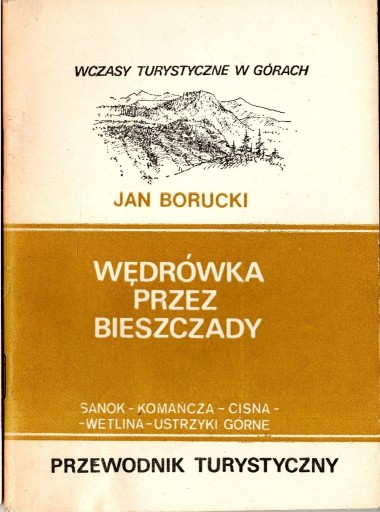 Zdjęcie oferty: Jan Borucki Wędrówka przez Bieszczady