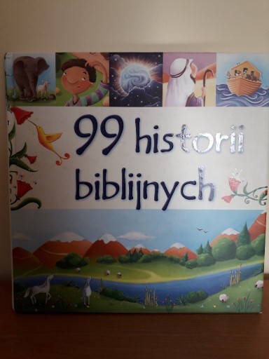 Zdjęcie oferty: 99 historii biblijnych, biblia dla dzieci