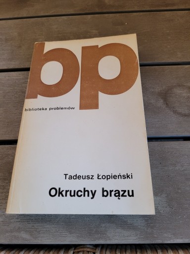 Zdjęcie oferty: Okruchy brązu. Tadeusz Łopienski 