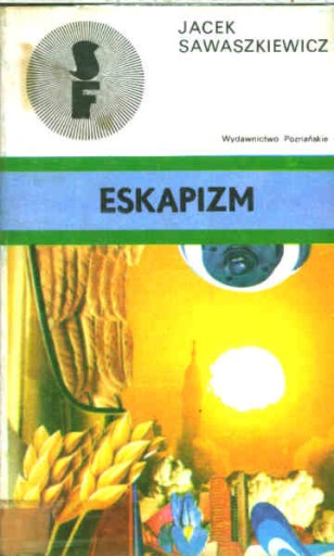 Zdjęcie oferty: ESKAPIZM - Jacek Sawaszkiewicz PROMO!