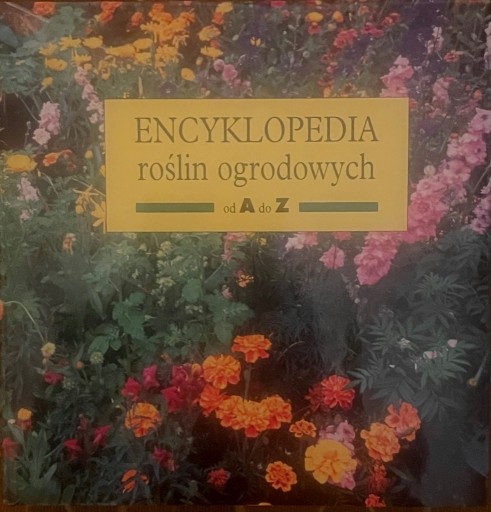 Zdjęcie oferty: Encyklopedia roślin ogrodowych od A do Z