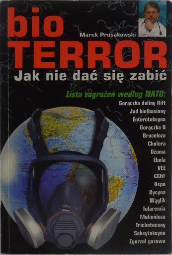 Zdjęcie oferty: Bio Terror Jak nie dać się zabić Marek Prusakowski