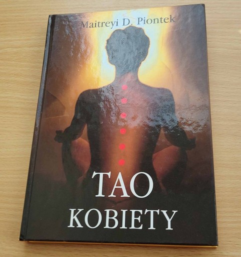 Zdjęcie oferty: Tao kobiety - Maitreyi D. Piontek
