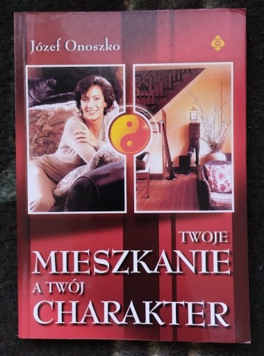 Zdjęcie oferty: Twoje mieszkanie a Twój charakter - Józef Onoszko