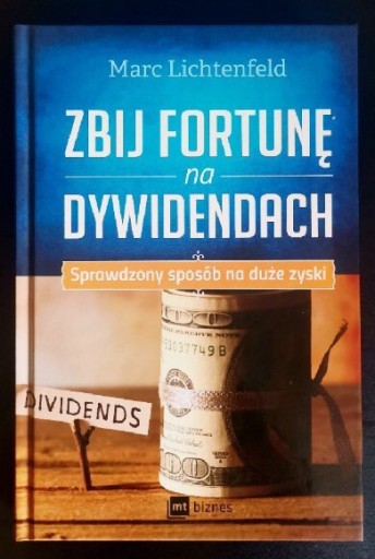 Zdjęcie oferty: Marc Lichenfeld Zbij fortunę na 