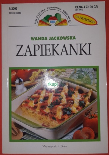 Zdjęcie oferty: Zapiekanki - Jackowska W. wyd. I, 3/2005 r.