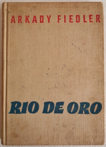 Zdjęcie oferty: RIO DE ORO, Arkady Fiedler