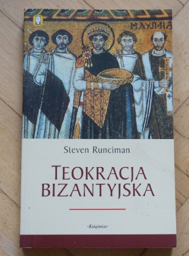 Zdjęcie oferty: Steven Runciman Teokracja Bizantyjska