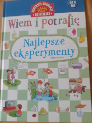 Zdjęcie oferty: Wiem i potrafię najlepsze eksperymenty