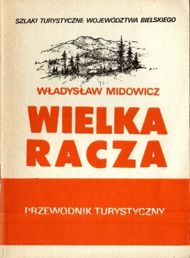 Zdjęcie oferty: Władysław Midowicz Wielka Racza