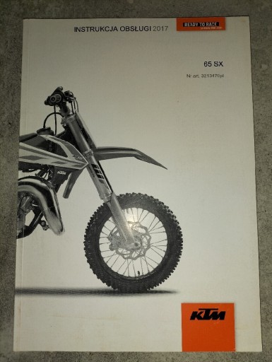 Zdjęcie oferty: KTM 65 SX INSTRUKCJA OBSŁUGI 2017 PL