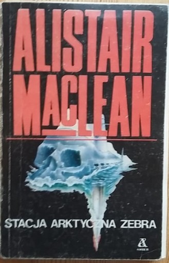 Zdjęcie oferty: Stacja arktyczna zebra - Alistair MacLean