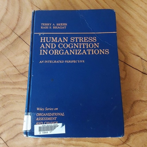 Zdjęcie oferty: Human Stress and Cognition in Organizations: An Integrated Perspective