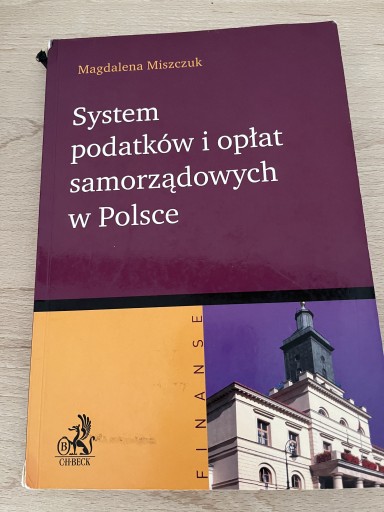 Zdjęcie oferty: System podatków i opłat samorządowych w Polsce. 
