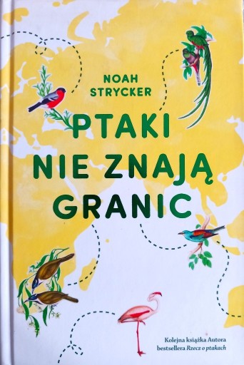 Zdjęcie oferty: Ptaki nie znają granic Noah Strycker