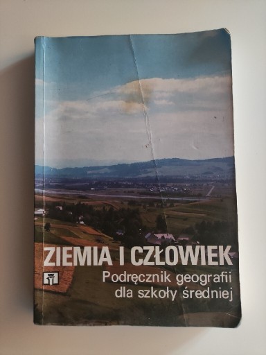 Zdjęcie oferty: Ziemia i człowiek Podręcznik do szkoły średniej