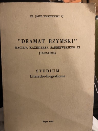 Zdjęcie oferty: ,Dramat Rzymski”M.K.Sarbiewskiego-KS.J.Warszawski