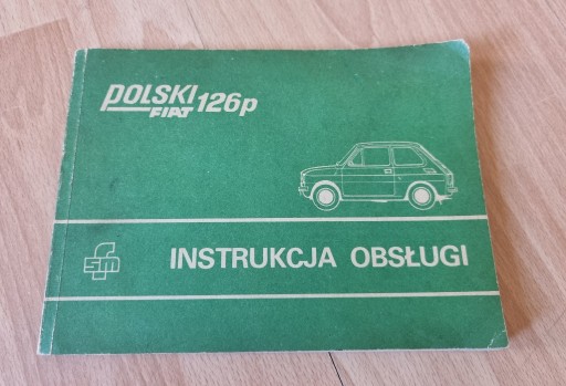 Zdjęcie oferty: POLSKI FIAT 126p 1979 Instrukcja Obsługi FSM PRL 