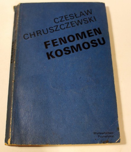 Zdjęcie oferty: Fenomen kosmosu Czesław Chruszczewski