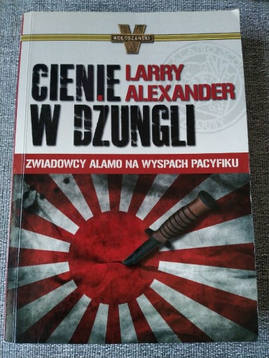 Zdjęcie oferty: Alexander Cienie w dżungli zwiadowcy Alamo 